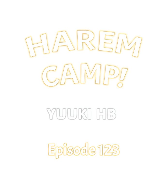 Harem Camp! - Chapter 123 Page 1