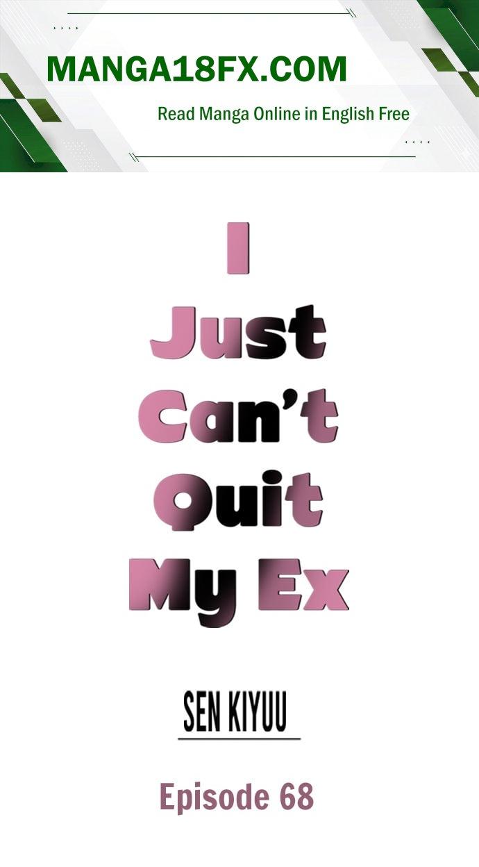 I Just Can’t Quit My Ex - Chapter 68 Page 1