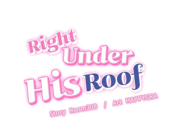 Right Under His Roof - Chapter 11 Page 1