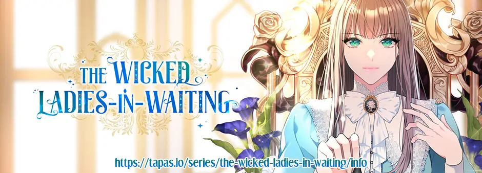 The Wicked Ladies in Waiting - Chapter 44 Page 80