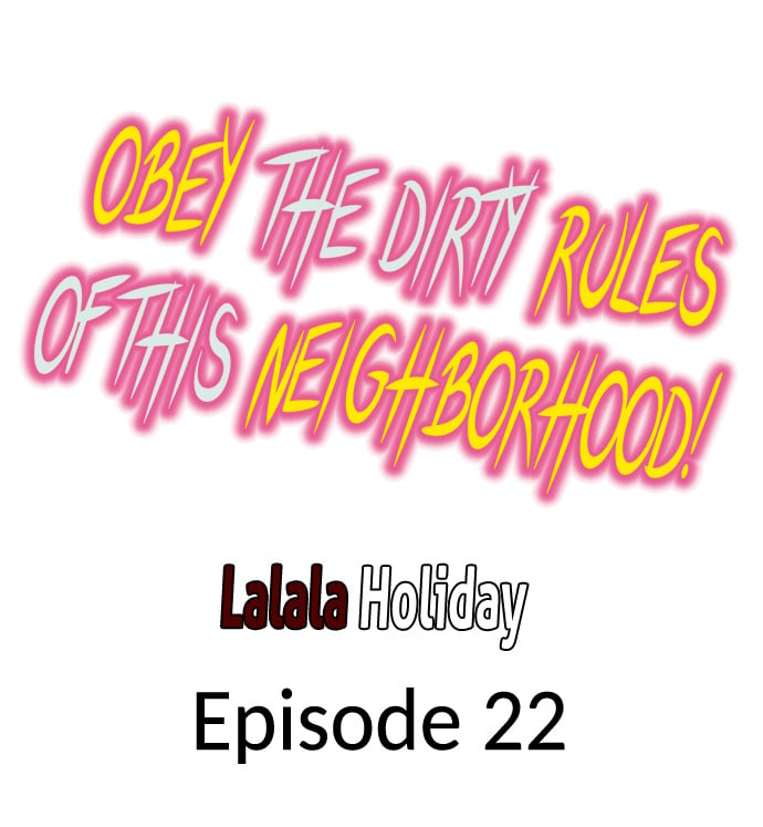 Obey the Dirty Rules of This Neighborhood! - Chapter 22 Page 1