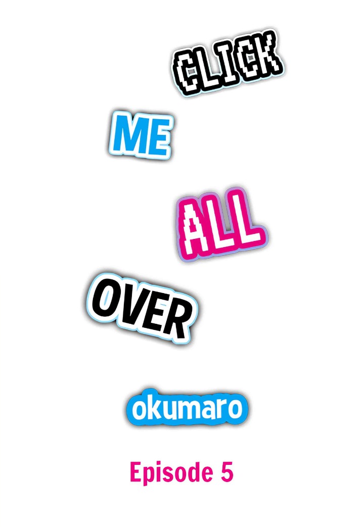 Click Me All Over - Chapter 5 Page 1