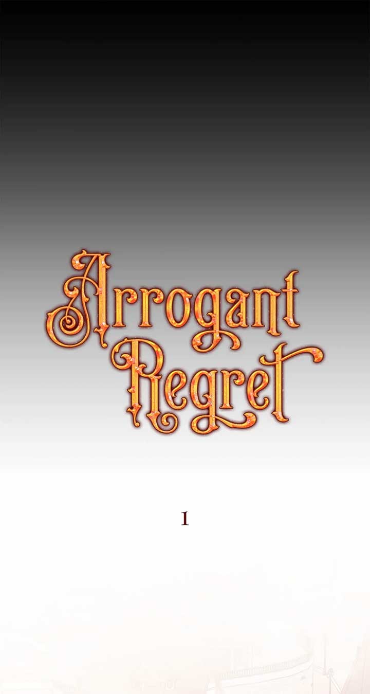 Arrogant Regret - Chapter 1 Page 40