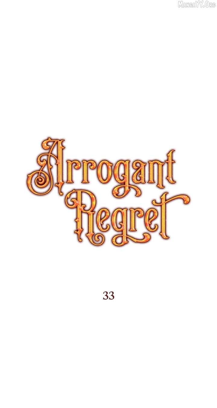 Arrogant Regret - Chapter 33 Page 36
