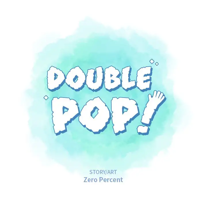 Double POP! - Chapter 16 Page 41