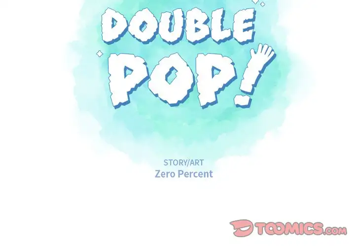 Double POP! - Chapter 21 Page 3