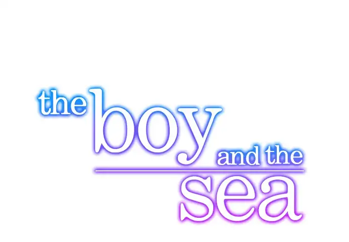 The Boy and the Sea - Chapter 23 Page 1