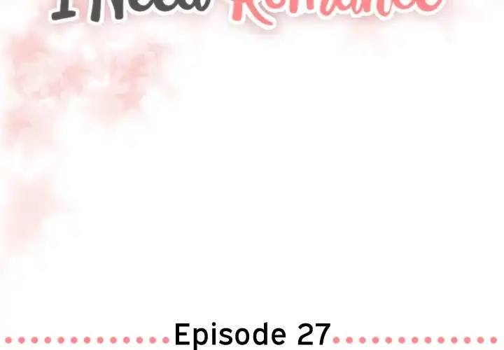 I Need Romance - Chapter 27 Page 2