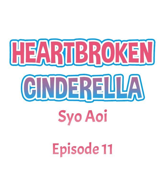 Heartbroken Cinderella - Chapter 11 Page 1