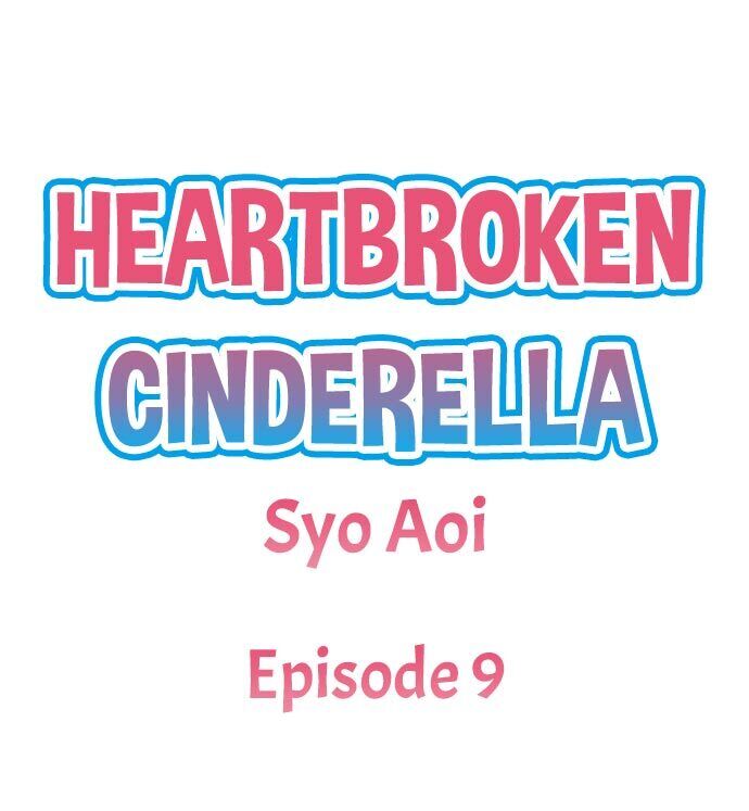 Heartbroken Cinderella - Chapter 9 Page 1