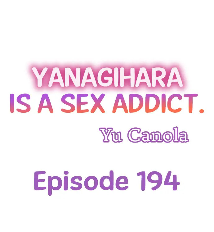 Yanagihara Is a Sex Addict. - Chapter 194 Page 1